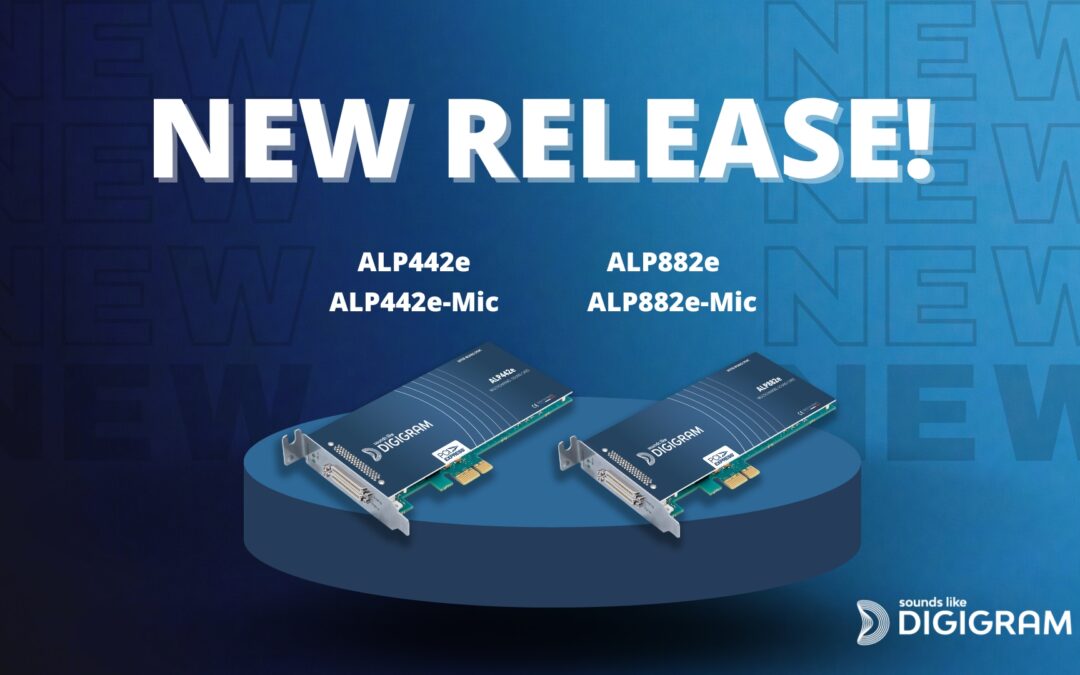 Press Release: Digigram enlarges its ALP-X sound cards range!